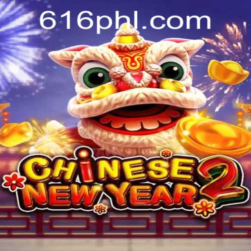 CHINESENEWYEAR2: A Unique Interactive Experience with 616PH