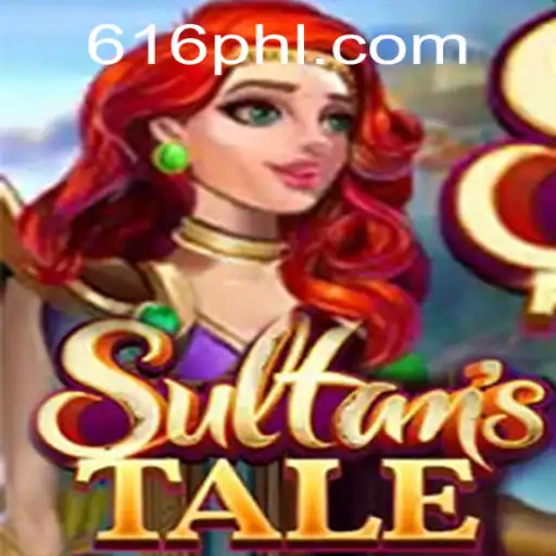 Explore the Enchanting World of Sultanstale with 616PH: Unveiling Its Mystical Gameplay